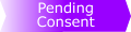 Pending Consent